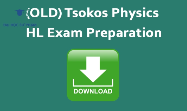 (OLD) Tsokos Physics HL Exam Preparation