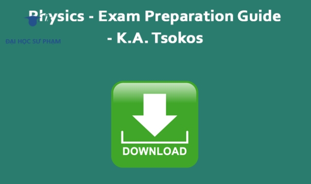 Physics - Exam Preparation Guide - K.A. Tsokos