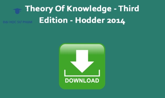 Theory Of Knowledge - Third Edition - Hodder 2014